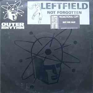 Leftfield - Not Forgotten flac download