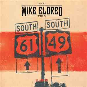 Mike Eldred Trio - 61 And 49 flac download