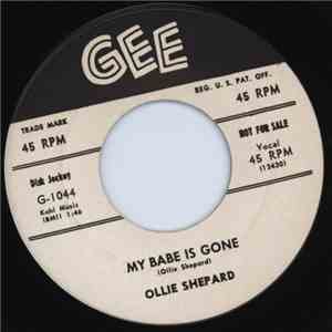 Ollie Shepard - My Babe Is Gone / Say Yeah flac download