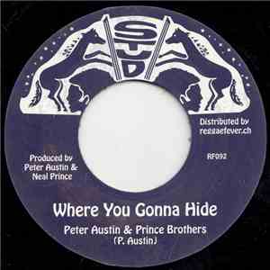 Peter Austin & Prince Brothers - Where You Gonna Hide flac download