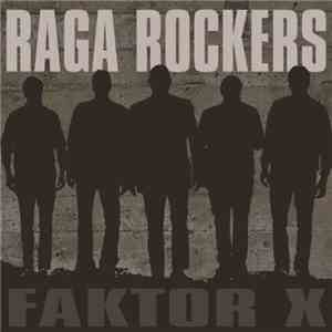 Raga Rockers - Faktor X flac download
