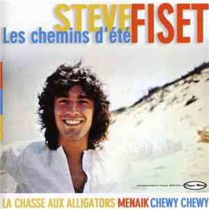 Steve Fiset - Les Chemins D'Été flac download
