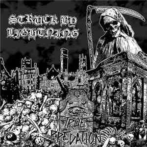 Struck By Lightning - True Predation flac download