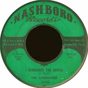 The Consolers - I Remember The Bridge / Let Jesus Come In flac download