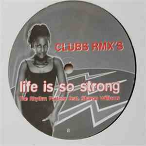 The Rhythm Parteez - Life Is So Strong (Clubs Rmx's) flac download