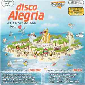 Various - Disco Alegria - Os Êxitos De 2001 Vol.1 flac download