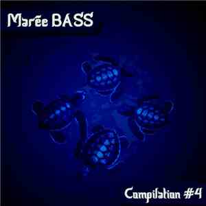 Various - Marée Bass Compilation #4 flac download