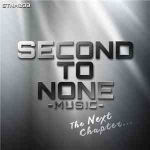 Various - Second To None Music: The Next Chapter... flac download