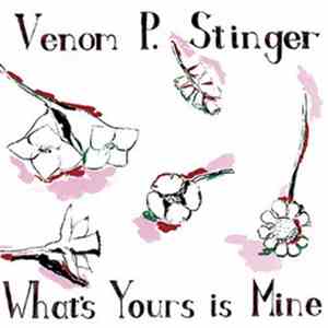 Venom P. Stinger - What's Yours Is Mine flac download