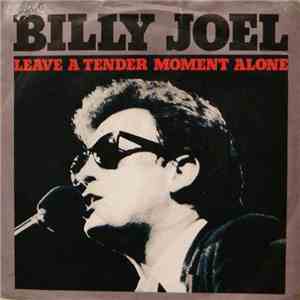 Billy Joel - Leave A Tender Moment Alone flac download