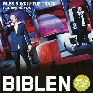 Blæs Bukki / Tue Track Feat. Jonatan Spang - Biblen flac download