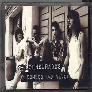 Censurados - O Começo (Ao Vivo) flac download
