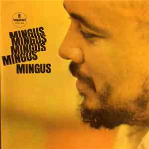 Charles Mingus - Mingus Mingus Mingus Mingus Mingus flac download