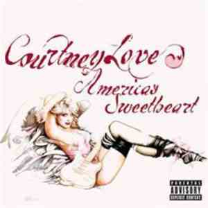 Courtney Love - America's Sweetheart flac download