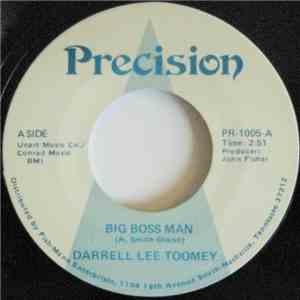 Darrell Lee Toomey - Big Boss Man flac download
