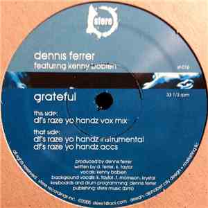 Dennis Ferrer Featuring Kenny Bobien - Grateful flac download