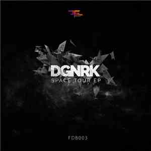 DGNRK - Space Tour flac download