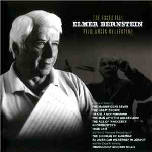 Elmer Bernstein - Essential Elmer Bernstein Film Music Collection flac download