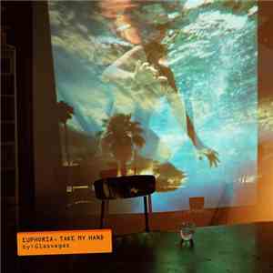 Glasvegas - Euphoria, Take My Hand flac download