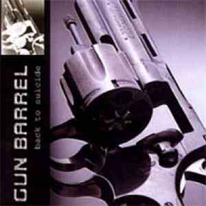 Gun Barrel - Back To Suicide flac download