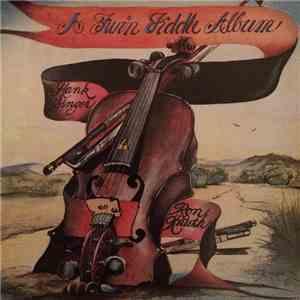 Hank Singer and Ron Knuth - A Twin Fiddle Album flac download