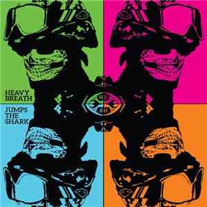 Heavy Breath - Jumps the Shark flac download