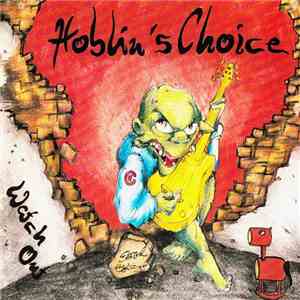Hoblin's Choice - Watch Out flac download