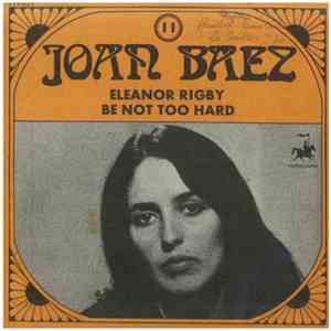 Joan Baez - Eleanor Rigby / Be Not Too Hard flac download