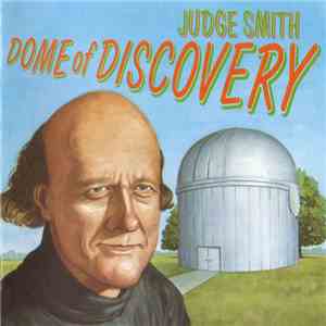 Judge Smith - Dome Of Discovery flac download