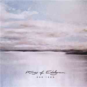 Kings of Edelgran - Kor Isen flac download