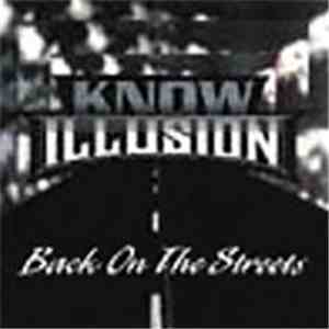 Know Illusion - Back On The Streets flac download