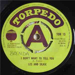 Les And Silkie - I Don't Want To Tell You flac download