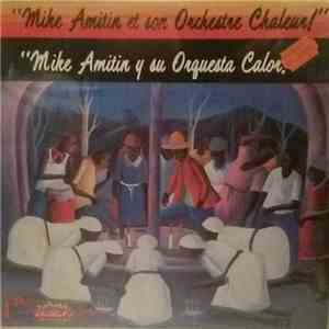 Mike Amitin Y Su Orquesta Calor - Mike Amitin Y Su Orquestra Calor! flac download