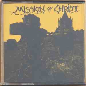 Mission Of Christ - Silence In Grave flac download