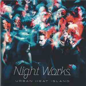 Night Works - Urban Heat Island flac download