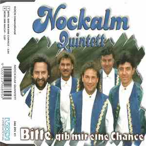 Nockalm Quintett - Bitte, Gib Mir Eine Chance flac download