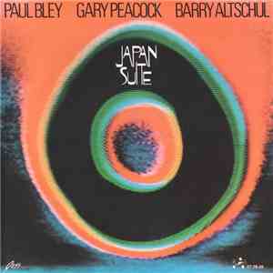 Paul Bley, Gary Peacock, Barry Altschul - Japan Suite flac download