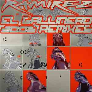 Ramirez - El Gallinero (2006 Remixes) flac download