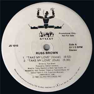 Russ Brown - Take My Love / Gotta Find A Way flac download