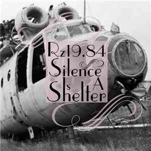 Rz19.84 - Silence Is A Shelter flac download