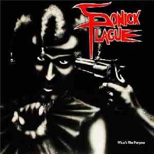 Sonick Plague - What's The Purpose flac download