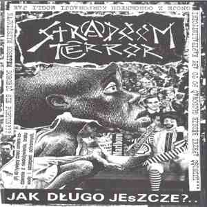 Stradoom Terror - Jak Długo Jeszcze?... flac download