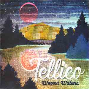 Tellico - Woven Waters flac download