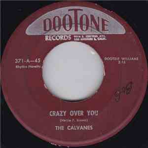The Calvanes - Crazy Over You / Don't Take Your Love flac download