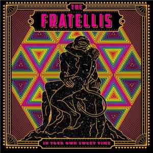 The Fratellis - In Your Own Sweet Time flac download