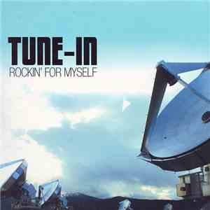 Tune-In - Rockin' For Myself flac download