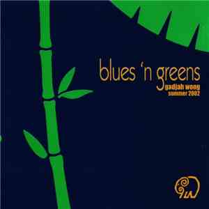 Various - Blues 'N Greens Gadjah Wong Summer 2002 flac download