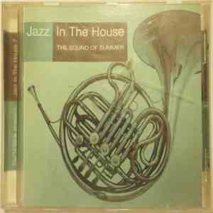 Various - Jazz In The House 7 - The Sound Of Summer flac download
