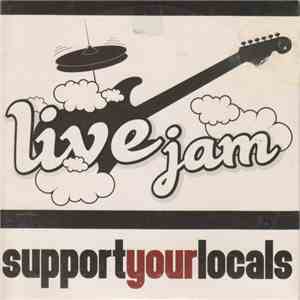 Various - LiveJam: Support Your Locals flac download