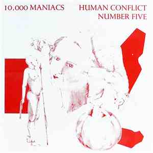 10,000 Maniacs - Human Conflict Number Five flac download